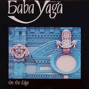 Baba Yaga – On The Edge (1978, Vinyl) - Discogs