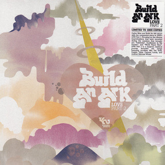 Build An Ark – Love Part 2 (2010, CD) - Discogs