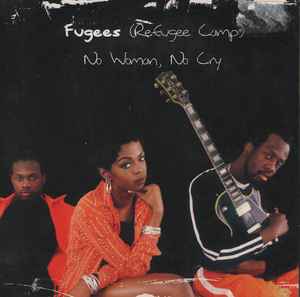 Fugees - No Woman, No Cry album cover