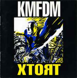 Xtort - KMFDM