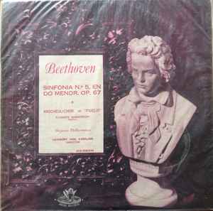Ludwig van Beethoven - Sinfonía N.º 5, En Do Menor, Op. 67 / Abscheulicher!, De "Fidelio" album cover
