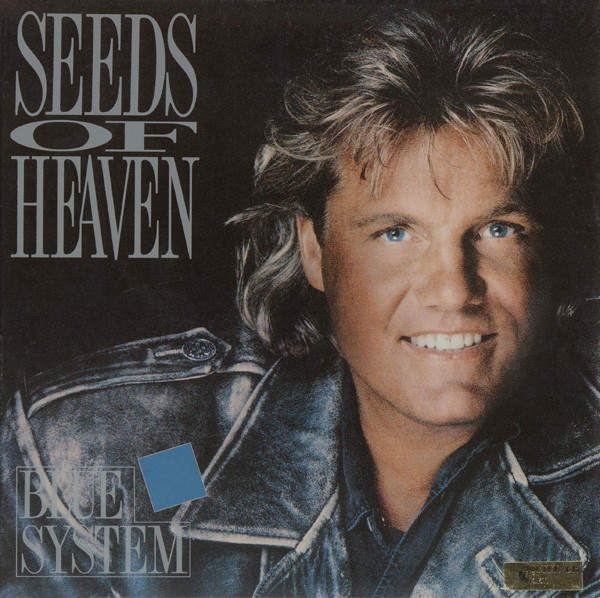 Blue System – Seeds Of Heaven (1991, Vinyl) - Discogs