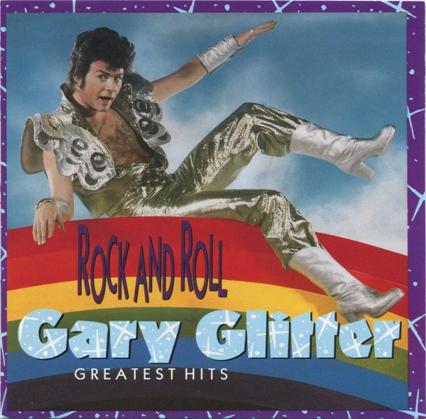 kyst strejke For nylig Gary Glitter – Rock And Roll: Gary Glitter's Greatest Hits (1991, CD) -  Discogs