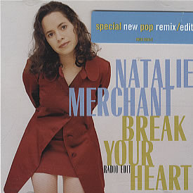 baixar álbum Natalie Merchant - Break Your Heart