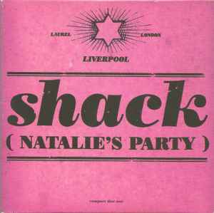 Natalie's Party - Shack