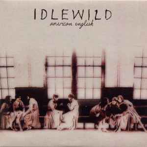 Idlewild – American English (2002, CD) - Discogs