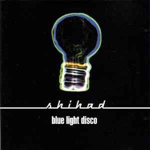 Blue Light Disco - Shihad