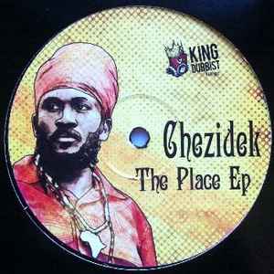 Chezidek - The Place Ep album cover