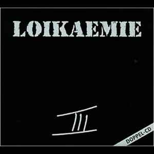 Loikaemie - III album cover