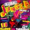 Various - Illegal Jungle Volume 2