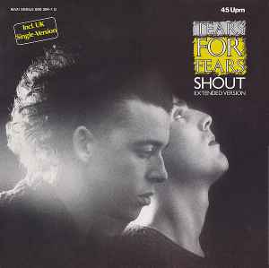 Shout (Extended Version) - Tears For Fears