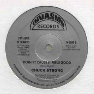 Chuck Strong - Love And Happiness / Doin' It Cause It Feels Good album cover