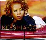 Let It Go / Keyshia Cole Featuring Missy Elliott & Lil Kim