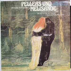 Arnold Schoenberg - Pelleas Und Melisande album cover