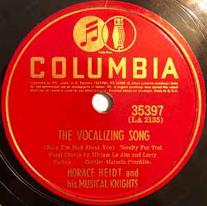 Horace Heidt And His Musical Knights - The Vocalizing Song / Love Song Of Renaldo album cover