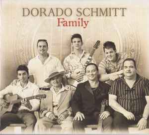 Dorado Schmitt - Family