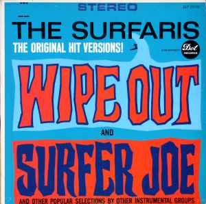 One Hit Wonders #27: “Wipeout” by The Surfaris (Dot Records 1963