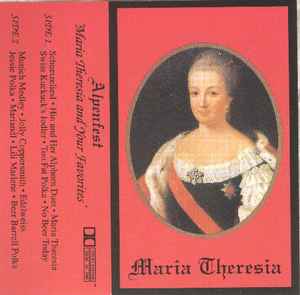 Alpenfest - Maria Theresia And Your Favorites album cover