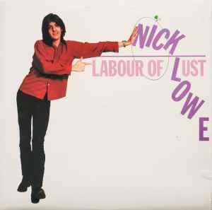 Labour Of Lust - Nick Lowe