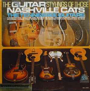 The Tennessee Guitars - The Guitar Styling Of Those Nashville Cats album cover