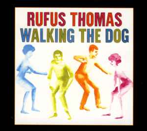 Walking The Dog - Rufus Thomas