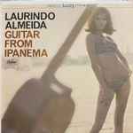 Laurindo Almeida – Guitar From Ipanema (1964, Vinyl) - Discogs