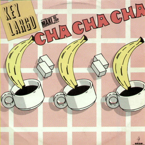 Key Largo Cha Cha Cha 1985 Vinyl Discogs