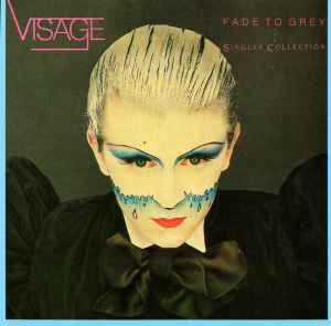 Visage - Fade To Grey (The Singles Collection) album cover