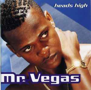 Heads High - Mr. Vegas
