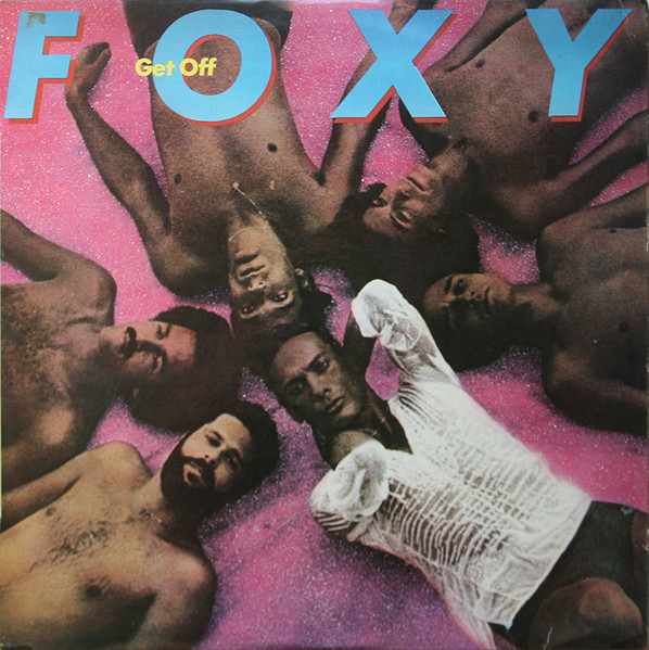 Foxy - Get Off | Releases | Discogs