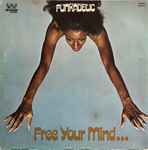 Cover of Free Your Mind And Your Ass Will Follow, 1971, Vinyl