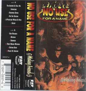 No Use For A Name – Making Friends (1997, Cassette) - Discogs