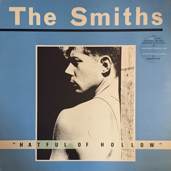 The Smiths – Hatful Of Hollow (1985, Gatefold, back cover missing 
