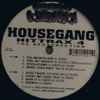 Housegang* - Hittrax 4 - The Ressurection