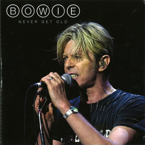 David Bowie – Never Get Old (2022
