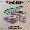 Billy Joel Featuring Ray Charles - Baby Grand
