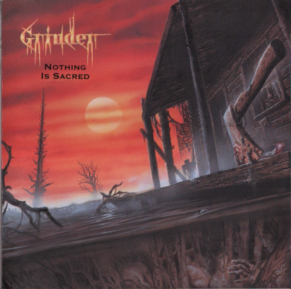 Grinder - Nothing Is Sacred (1991) (Lossless + MP3)