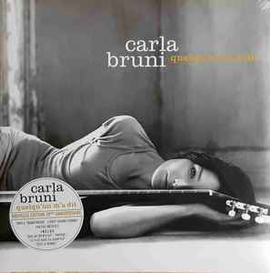 Carla Bruni - Quelqu'Un M'A Dit album cover