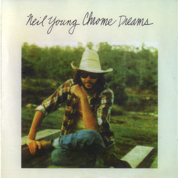 Neil Young – Chrome Dreams (2023, Vinyl) - Discogs