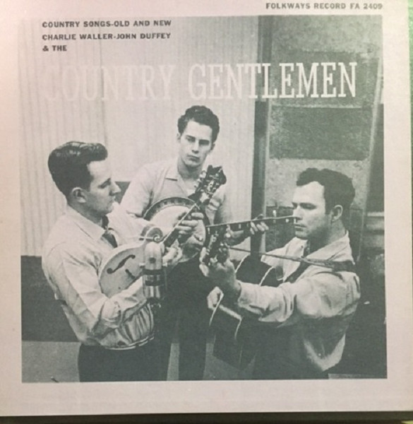 Charley Waller, John Duffey, Eddie Adcock And The Country