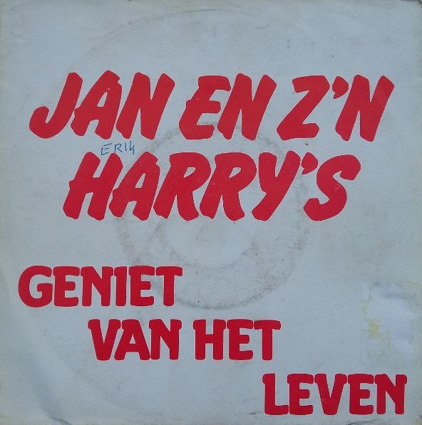 last ned album Jan En Z'n Harry's - Geniet Van Het Leven