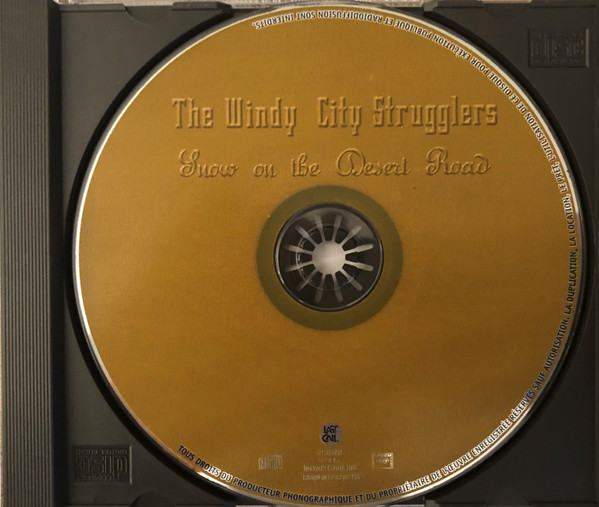 télécharger l'album The Windy City Strugglers - Snow On The Desert Road