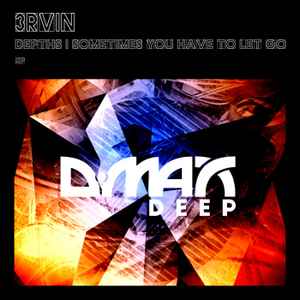 3RVIN - Depths I Sometimes You Have To Let Go EP album cover