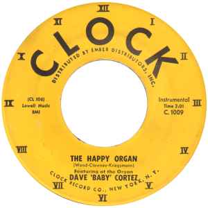 The Happy Organ / Love Me As I Love You - Dave 'Baby' Cortez
