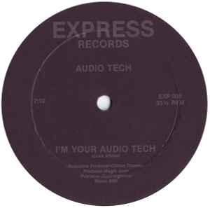 I'm Your Audio Tech - Audio Tech