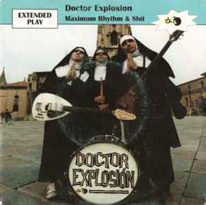 Doctor Explosion - Maximum Rhythm & Shit