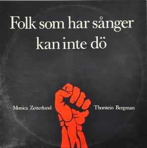 Monica Zetterlund - Folk Som Har Sånger Kan Inte Dö album cover