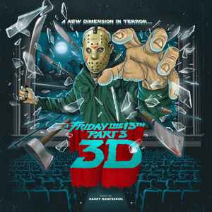 Harry Manfredini - Friday The 13th Part 3 3D