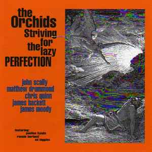 The Orchids (2) - Striving For The Lazy Perfection + Singles