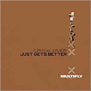TJR - Just Gets Better album cover